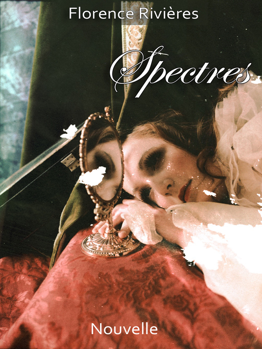 Title details for Spectres by Florence Rivières - Available